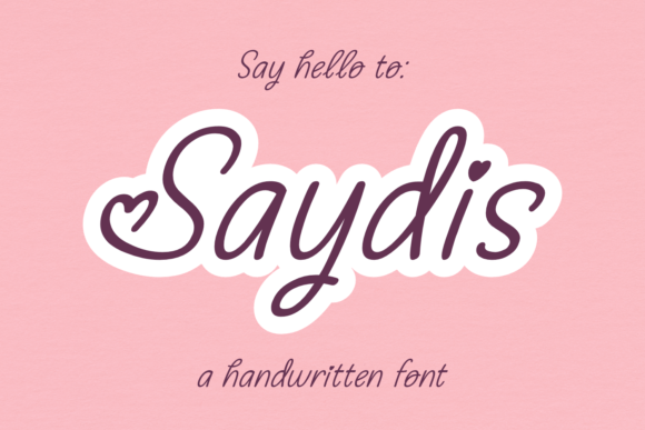Saydis: A Handwriting Font for Small Business Branding